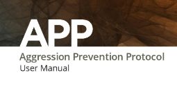 Aggression Prevention Protocol (APP) User Manual - page thumbnail